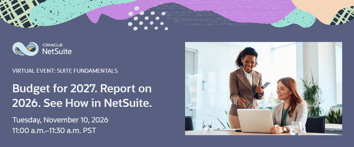 Narrative Report Image Budget for 2027. Report on 2026. See How in NetSuite. - NetSuite ...